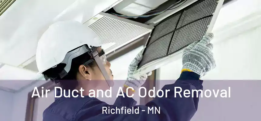 Air Duct and AC Odor Removal Richfield - MN