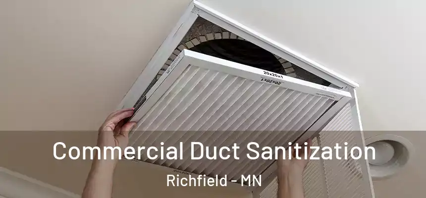  Commercial Duct Sanitization Richfield - MN