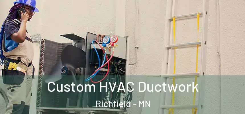  Custom HVAC Ductwork Richfield - MN