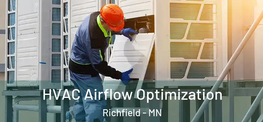 HVAC Airflow Optimization Richfield - MN