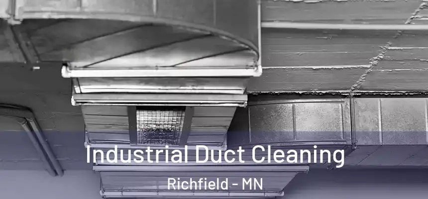 Industrial Duct Cleaning Richfield - MN