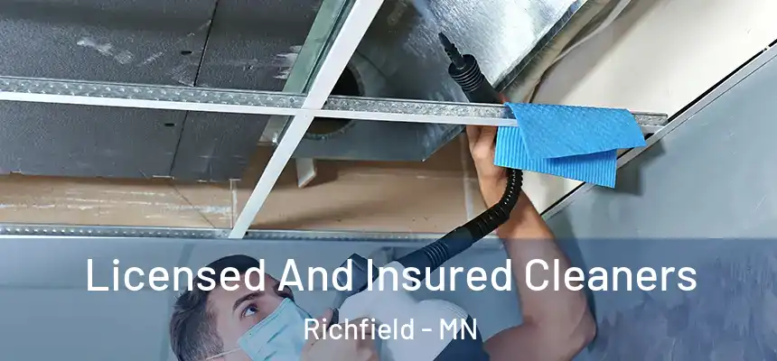 Licensed And Insured Cleaners Richfield - MN