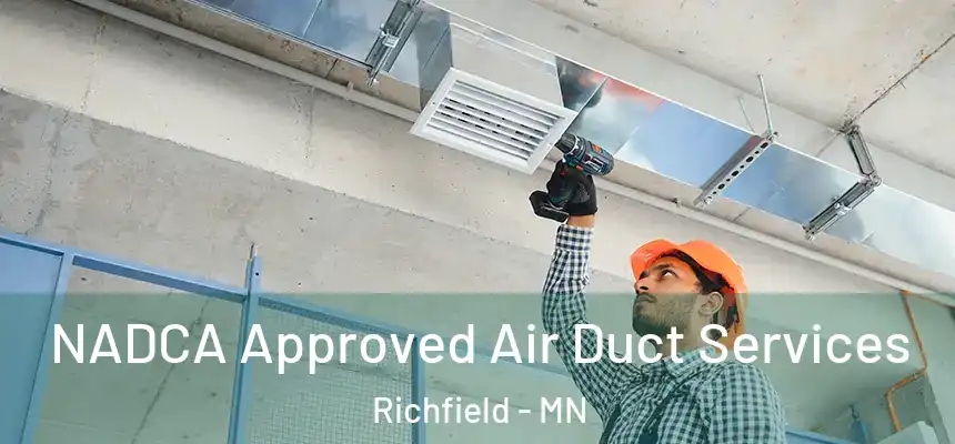  NADCA Approved Air Duct Services Richfield - MN