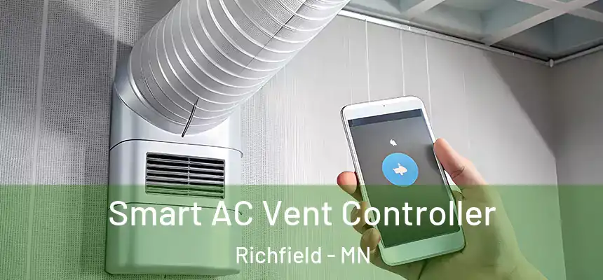  Smart AC Vent Controller Richfield - MN