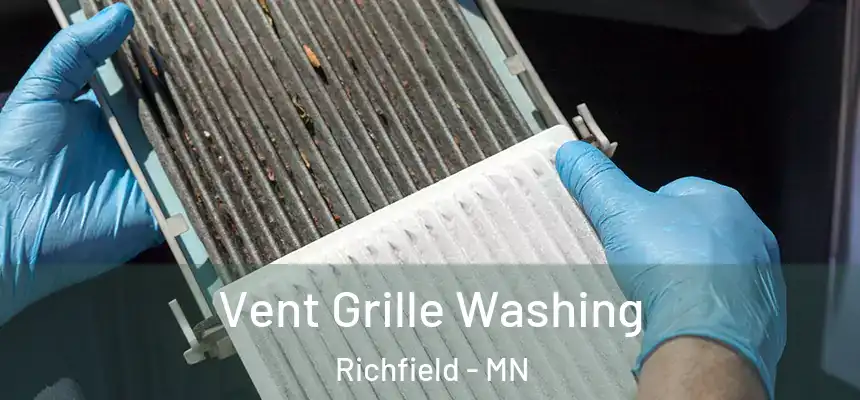Vent Grille Washing Richfield - MN